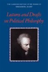 Frederick Rauscher, Kenneth R. Westphal, Frederick Rauscher, Kenneth Westphal - Kant: Lectures and Drafts on Political Philosophy