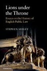 Stephen Sedley, Stephen (University of Oxford) Sedley, Sedley Stephen - Lions Under the Throne