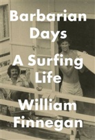 William Finnegan - Barbarian Days