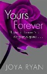 Joya Ryan, Ryan Joya - Yours Forever