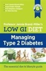 Alan Barclay, Dr. Alan Barclay, Dr. Jennie Brand-Miller, Jennie Brand-Miller, Stephen Colagiuri, Kaye Foster-Powell - Low GI Managing Type 2 Diabetes