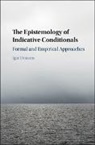 Igor Douven, Igor (Centre National De La Recherche Scie Douven, Igor (Centre National de la Recherche Scientifique (CNRS) Douven, Douven Igor - Epistemology of Indicative Conditionals