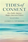 James A. Stimson, James A. (University of North Carolina Stimson, Stimson James A. - Tides of Consent