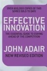 John Adair, Adair John - Effective Innovation REVISED EDITION