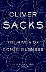 Oliver Sacks, Sacks Oliver - The River of Consciousness