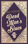 Ray Celestin, Celestin Ray - Dead Man's Blues