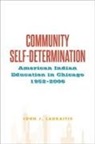 John J Laukaitis, John J. Laukaitis - Community Self-determination