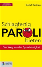 Detlef Karthaus - Schlagfertig Paroli bieten