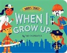 Tad Carpenter - When I Grow Up
