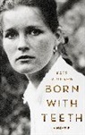 Kate Mulgrew - Born With Teeth