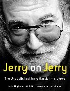 Jerry Garcia, Dennis McNally, Dennis/ Garcia McNally, Dennis McNally - Jerry on Jerry