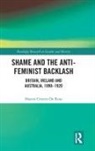 Rosa Crozier-De, Sharon Crozier-De Rosa, Sharon (University of Wollongong Crozier-De Rosa, Sharon Crozier-De Rosa - Shame and the Anti-Feminist Backlash