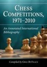 Gino Di Felice, Gino Di Felice - Chess Competitions 1971-2010