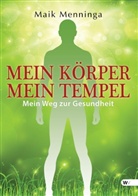 Maik Menninga - Mein Körper mein Tempel