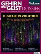 Gehirn & Geist Dossier - Nr.1/2015: Digitale Revolution