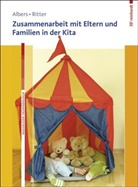 Tim Albers, Timm Albers, Eva Ritter - Zusammenarbeit mit Eltern und Familien in der Kita, m. 1 Buch, m. 1 Beilage