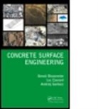 Benoit Bissonnette, Benoit (Laval University Bissonnette, Benoit Courard Bissonnette, Bissonnette Benoit, Luc Courard, Luc (University of Liege Courard... - Concrete Surface Engineering