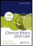 Penelope Bradbury, Penelope (GP Partner at The Witterings Medical Centre Bradbury, Bradbury Penelope, Carolyn Johnston, Carolyn (Kings College London Johnston, Carolyn (King's College London Johnston... - 100 Cases in Clinical Ethics and Law