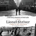 Lionel Shriver, Melanie Machugh - Ordinary Decent Criminals (Audiolibro)