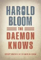 Harold Bloom, Harold (Sterling Professor of Humanities Bloom, Prof. Harold Bloom - Daemon Knows