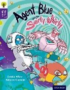 Nikki Gamble, Debbie White, Debbie Gamble White, Rebecca Clements - Oxford Reading Tree Story Sparks: Oxford Level 11: Agent Blue and
