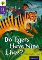 Nikki Gamble, Sally Grindley, Sally Gamble Grindley - Oxford Reading Tree Story Sparks: Oxford Level 11: Do Tigers Have