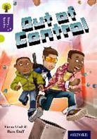 Nikki Gamble, Fiona Undrill, Fiona Gamble Undrill, Undrill Fiona, Russ Daff, Daff Russ - Oxford Reading Tree Story Sparks: Oxford Level 11: Out of Control