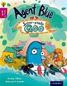Nikki Gamble, Debbie White, Debbie Gamble White, White Debbie, Rebecca Clements, Clements Rebecca - Oxford Reading Tree Story Sparks: Oxford Level 10: Agent Blue and