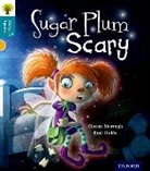 Nikki Gamble, Ciaran Murtagh, Ciaran Gamble Murtagh, Emi Ordas - Oxford Reading Tree Story Sparks: Oxford Level 9: Sugar Plum Scary