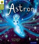 John Dougherty, John Gamble Dougherty, Nikki Gamble, Louise Pigott - Oxford Reading Tree Story Sparks: Oxford Level 7: Astron
