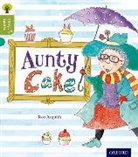 Ros Asquith, Ros Gamble Asquith, Asquith Ros, Nikki Gamble, Ros Asquith, Asquith Ros - Oxford Reading Tree Story Sparks: Oxford Level 7: Aunty Cake