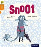 Nikki Gamble, Simon Puttock, Simon Gamble Puttock, Puttock Simon, Thomas Docherty - Oxford Reading Tree Story Sparks: Oxford Level 6: Snoot