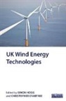 Simon (EDT)/ Crabtree Hogg, Simon (Reader At the School of Engineering a Hogg, Simon Crabtree Hogg, Christopher Crabtree, Christopher (Lecturer in Wind Energy Systems Crabtree, Crabtree Christopher... - Uk Wind Energy Technologies