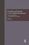 Lloyd Davis, Davis Lloyd, Lloyd Davis, Davis Lloyd - Sexuality and Gender in the English Renaissance