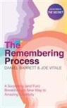 Daniel Barrett, Joe Vitale - The Remembering Process