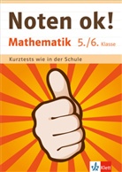 Monika Albrecht - Noten ok! Mathematik 5./6. Klasse