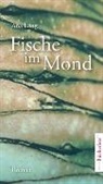 Ana Lang, Lang Ana - Fische im Mond