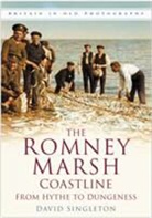 David Singleton, Dave Singleton, David Singleton - The Romney Marsh Coastline: From Hythe to Dungeness