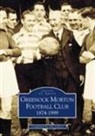 Jim Jeffrey - Greenock Morton FC 1874-1999