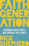 Nick Shepherd, Shepherd Nick - FAITH GENERATION