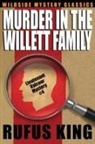 Rufus King - Murder in the Willett Family