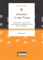 Schodde Kim, Kim Schodde - Inklusion in der Praxis