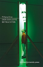 Wofgang Kemp, Wolfgang Kemp - Der explizite Betrachter