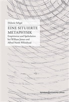 Melanie Sehgal - Eine situierte Metaphysik