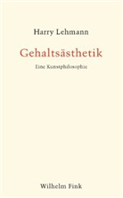 Harry Lehmann - Gehaltsästhetik