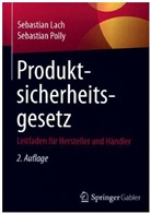 Sebastian Lach, Sebastian (Dr. Lach, Sebastian Polly, Sebastian (Dr.) Polly - Produktsicherheitsgesetz