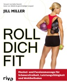 Jill Miller - Roll dich fit