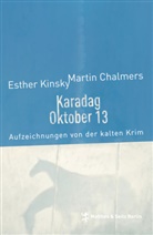 Martin Chalmers, Esthe Kinsky, Esther Kinsky - Karadag Oktober 13