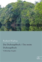Rudyard Kipling - Das Dschungelbuch / Das zweite Dschungelbuch