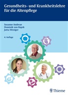 Susann Andreae, Susanne Andreae, Dominik von Hayek, Dominik von Hayek, Jutt Weniger, Jutta Weniger - Gesundheits- und Krankheitslehre für die Altenpflege